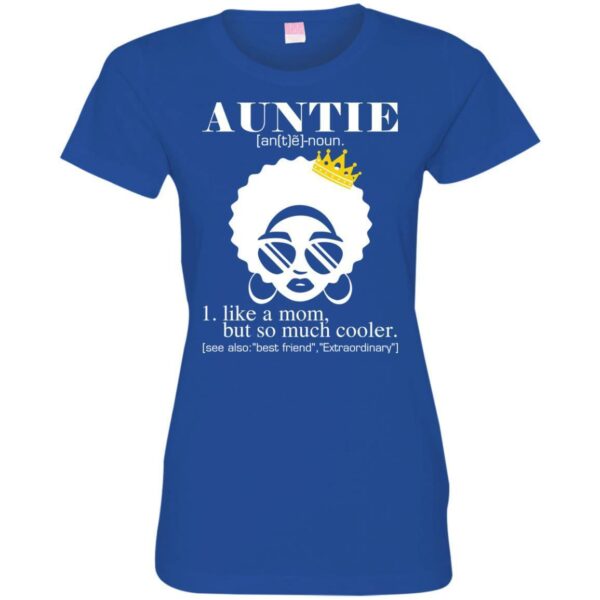 Funny T-Shirt For Black Aunties - Image 11