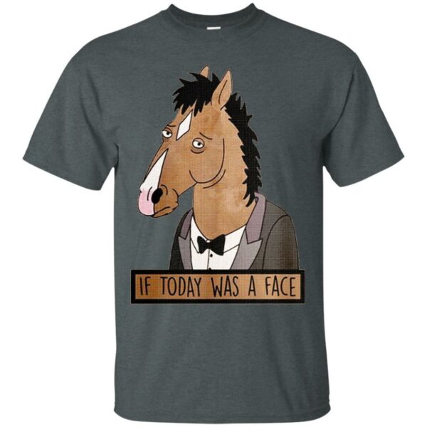 If Today was a Face T-shirt & Hoodie for Horse Lovers - Image 3