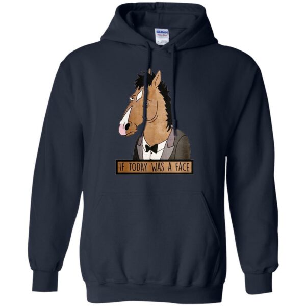 If Today was a Face T-shirt & Hoodie for Horse Lovers - Image 9